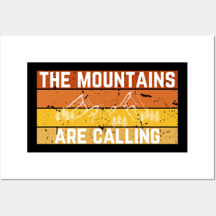 The Mountains Are Calling Posters and Art